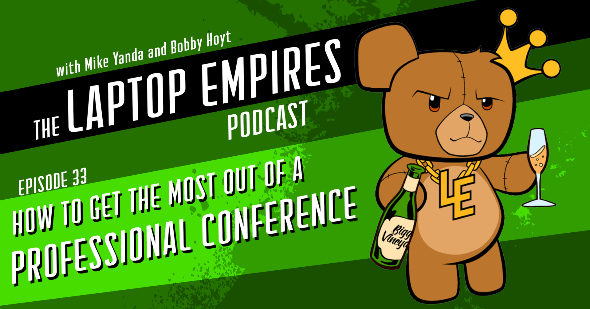 How To Get The Most Out Of A Professional Conference – Episode 33