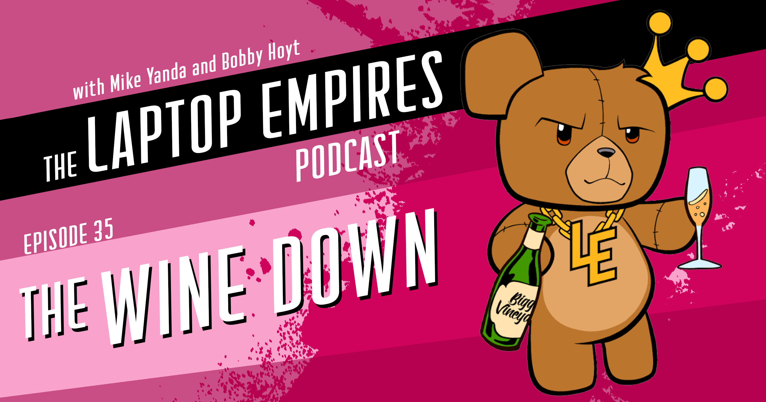 The Wine Down – Episode 35