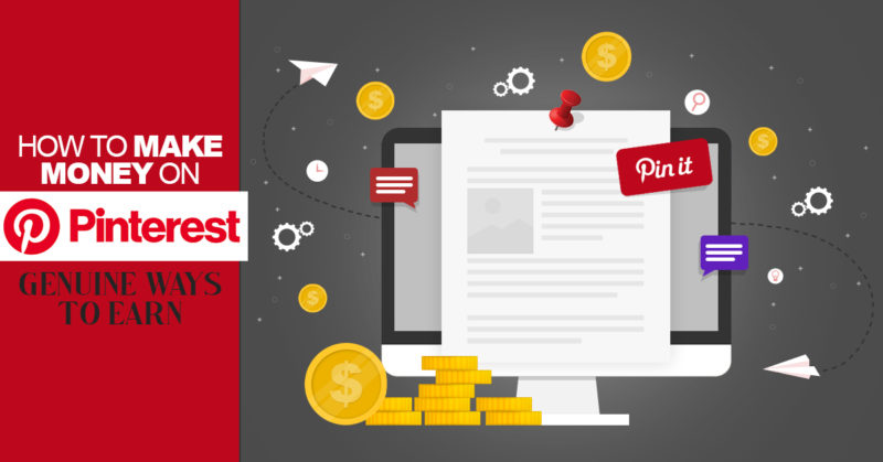 How to Make Money on Pinterest | 8 Genuine Ways to Earn