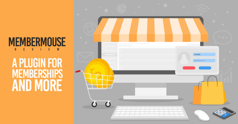 MemberMouse Review: A Plugin for Memberships and More